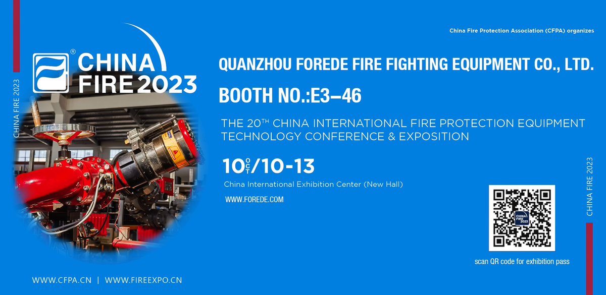 CHINA FIRE 2023 (Beijing)
10th-13rd, Oct.
Booth: E3-46
For monitor/ nozzle series and foam equipment.