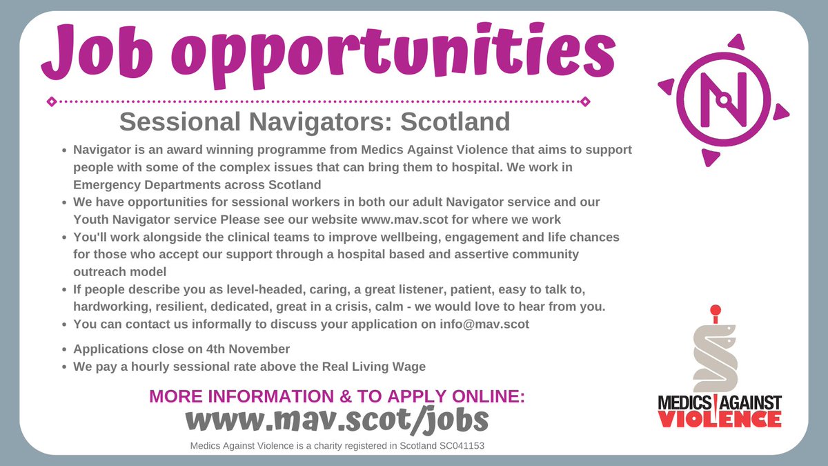 Medics Against Violence (@mavscotland) on Twitter photo JOB OPPORTUNITIES
We have some opportunities for sessional workers across our <a href="/NavigatorsScot/">Navigator Scotland</a> and <a href="/NavigatorYouth/">Youth Navigator</a> programmes
If you have support work experience and are interested in a new challenge please get in touch on info@mav.scot
To apply mav.scot/jobs JOB OPPORTUNITIES
We have some opportunities for sessional workers across our <a href="/NavigatorsScot/">Navigator Scotland</a> and <a href="/NavigatorYouth/">Youth Navigator</a> programmes
If you have support work experience and are interested in a new challenge please get in touch on info@mav.scot
To apply mav.scot/jobs