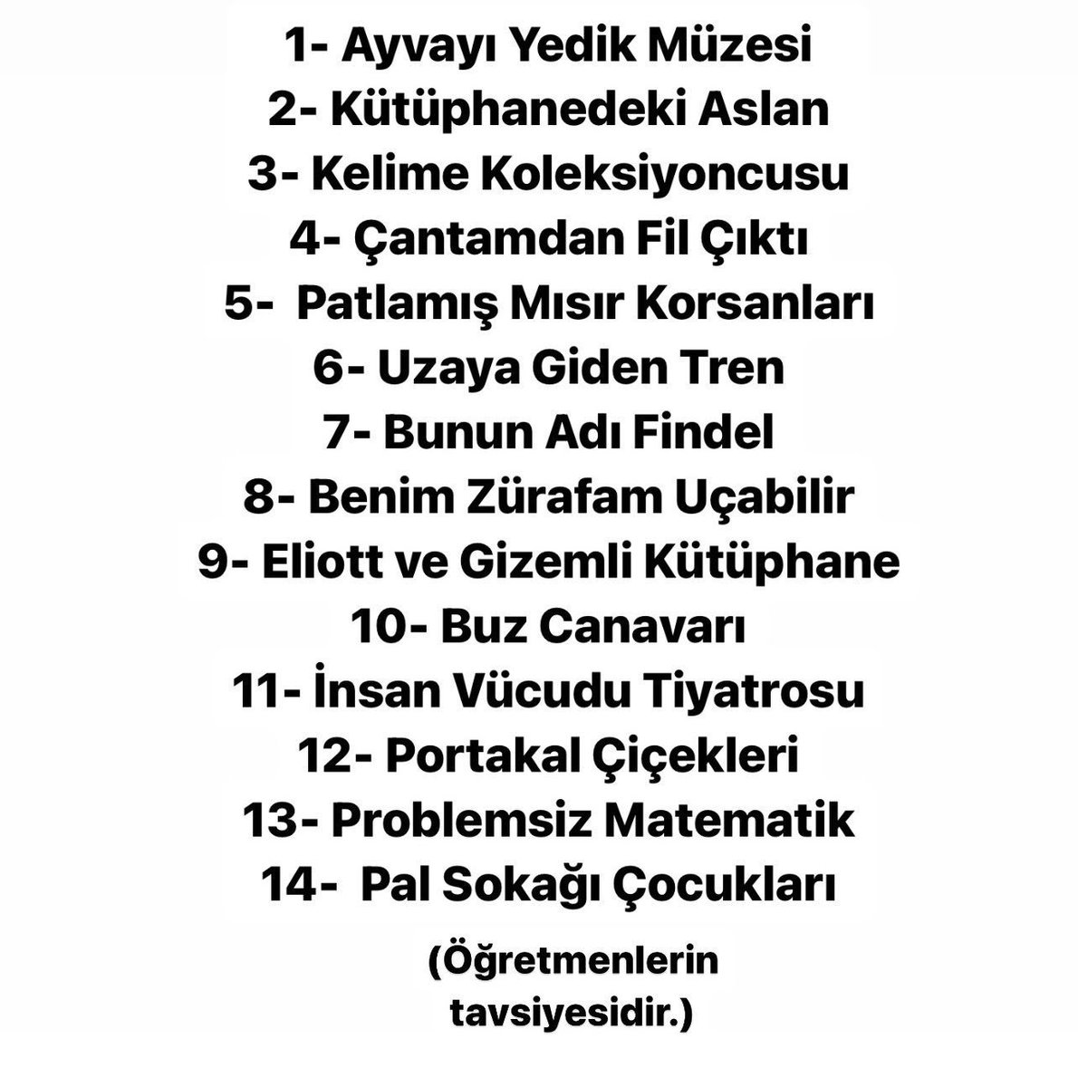 ogretmenlersyfs's tweet photo. Bir çocuğun 14 yaşına kadar okuması gereken 14 kitap ☺️ Merakla beklenen bir liste. Kaydedebilirsiniz : https://t.co/mM79obWYls