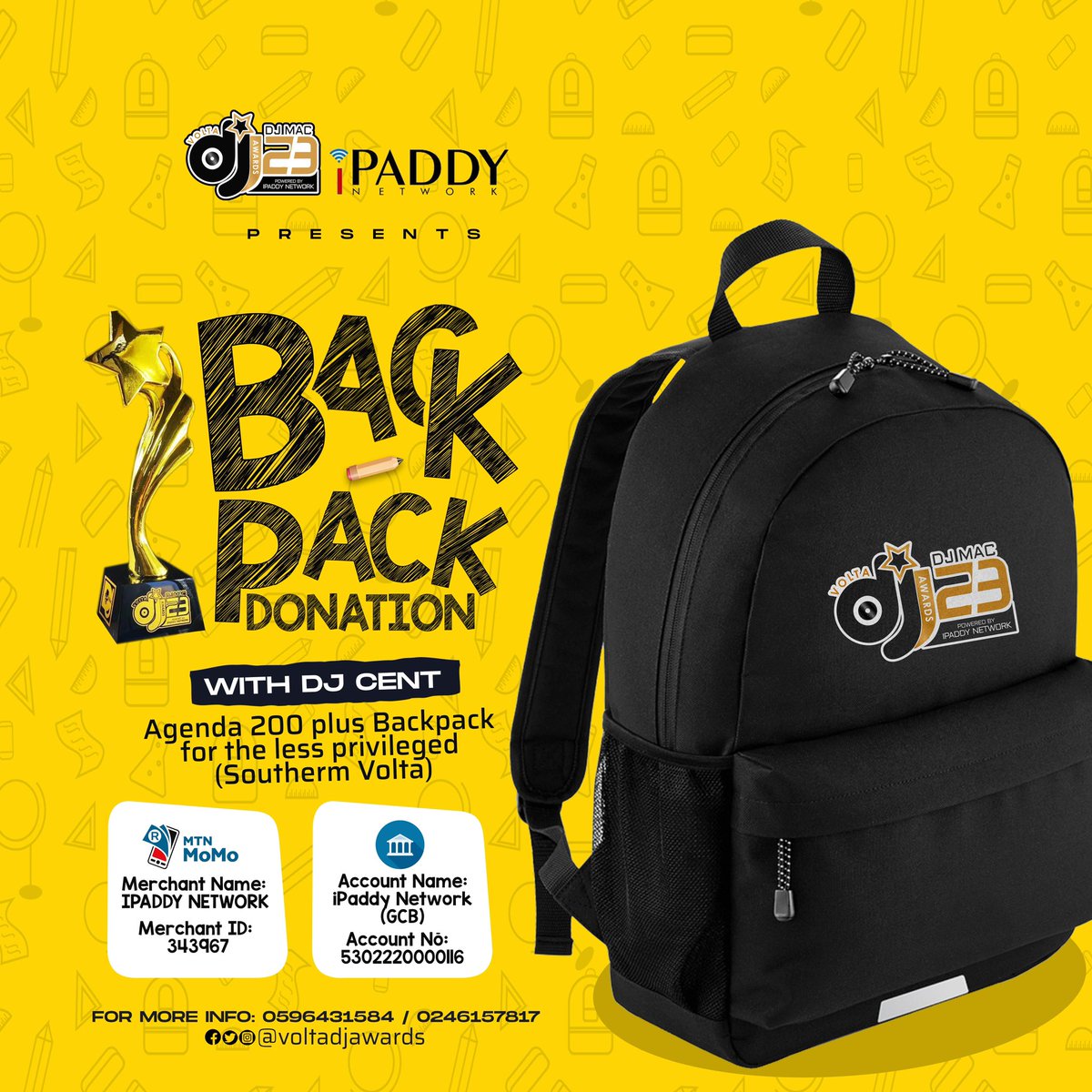 BACKPACK DONATION 
As part of duty to the community of the ultimate winner of DJ MAC VOLTA DJ AWARDS, the scheme is embarking on a BackPack Donation to pupils or school children in the zone(SOUTHERN) of this year’s winner.

#LetTheMusicPlay #VDJA23 #backpackwithDJCent