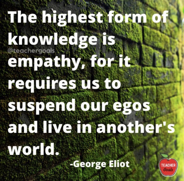 Good morning.  

Excellent thought from George Eliot via <a href="/teachergoals/">TeacherGoals</a> 

#Empathy #Empathylightbulbs 💡
