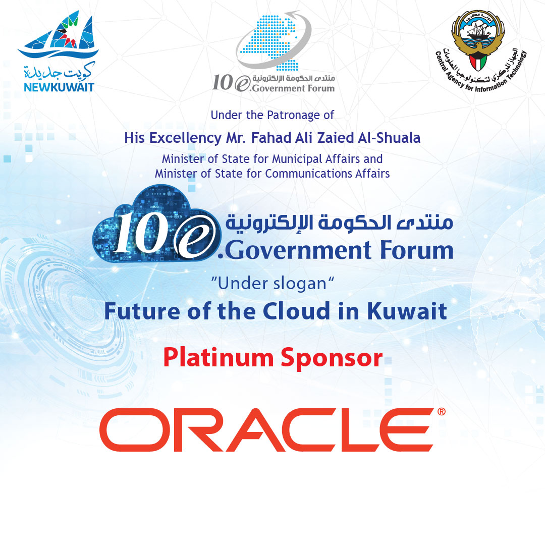 razeneventskw's tweet image. Our thanks and appreciation to Oracal for their invaluable Platinum sponsorship of EGOV10
الشكر والتقدير أوراكل لرعايتهم البلاتينية القيمة لمنتدى الحكومة الإلكترونية العاشر
#kfhgroup #OracleMiddleEast #stc_kwt #burganbankgroup #Zain #SolutionsZak