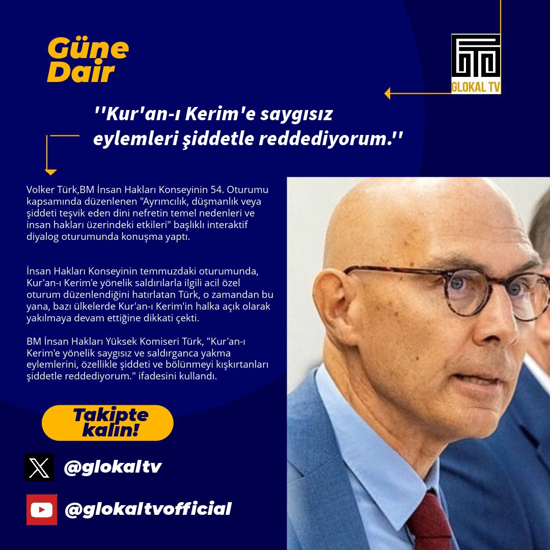 glokaltv's tweet photo. Volker Türk,BM
İnsan Hakları Konseyinin temmuzdaki oturumunda, Kur'an-ı Kerim'e yönelik saldırılarla ilgili acil özel oturum düzenlendiğini hatırlatan Türk, o zamandan bu yana, bazı ülkelerde Kur'an-ı Kerim'in halka açık olarak yakılmaya devam ettiğine dikkati çekti. https://t.co/MDfHNvi7gp
