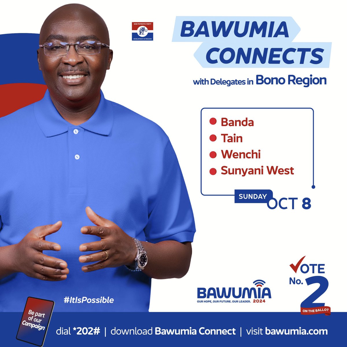 WeAreDMBees's tweet photo. Dr. Bawumia Campaigns in Bono Region.

Day Three: Sunday, 8 October 2023.

Dr. Mahamudu Bawumia connects with Delegates in Banda, Tain, Wenchi, and Sunyani West Constituencies. 

#Bawumia2024
#ItIsPossible
#Signal https://t.co/PAnm93HYta