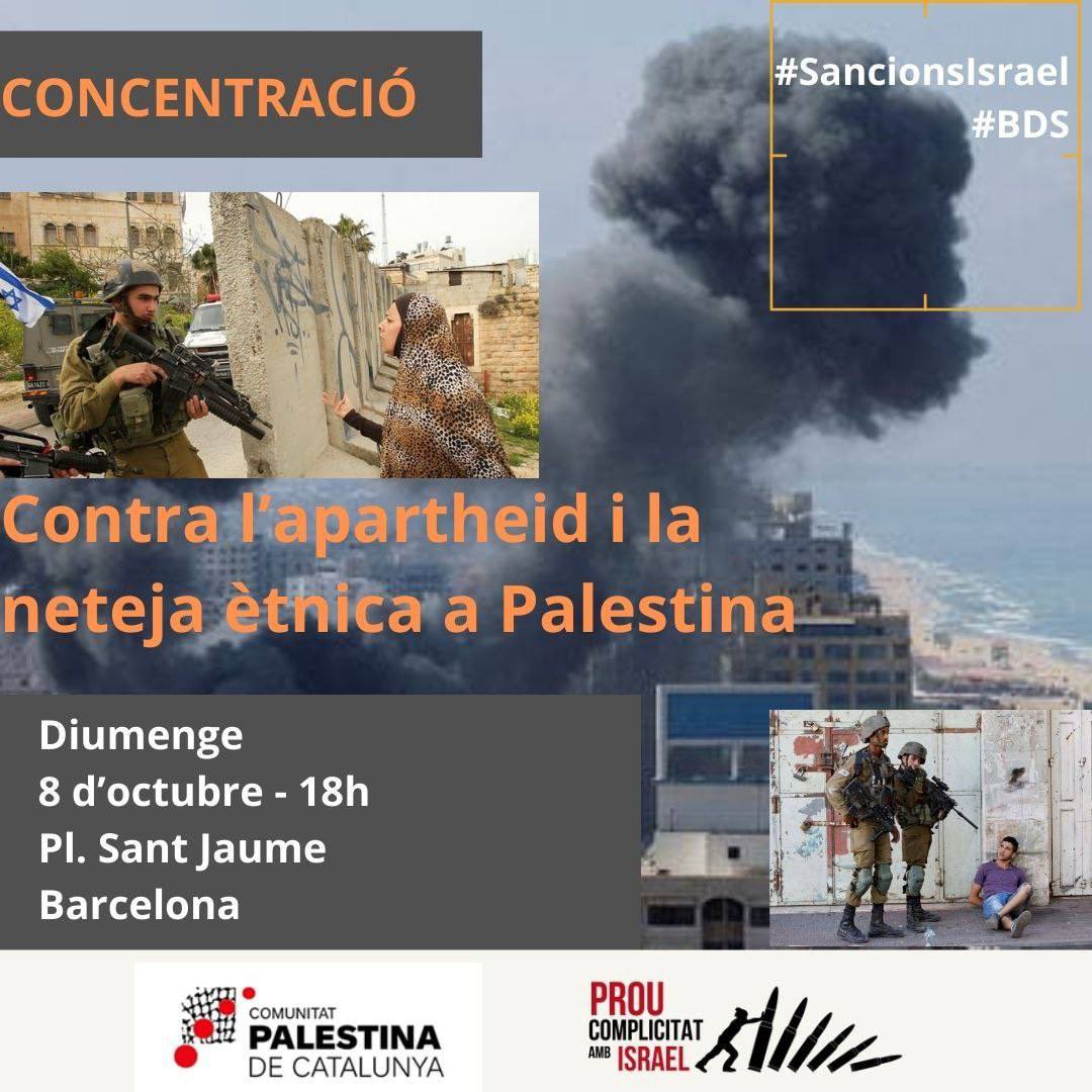 ❌ Prou complicitat amb Israel! ❌

Contra l’apartheid i la neteja ètnica a Palestina! 

✊🏽 Concentració 
🗓️ Avui 8-O 18h
📍 Plaça Sant Jaume BCN