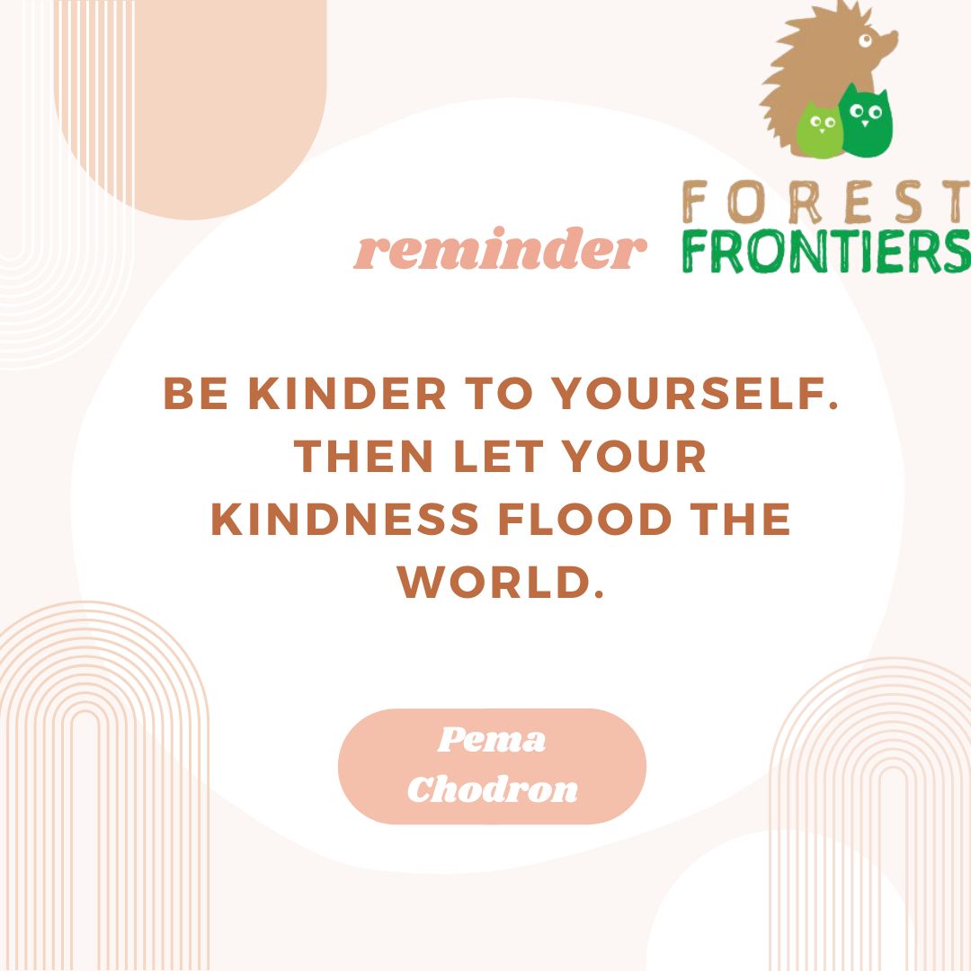 forestfrontier5's tweet photo. We can be our own harshest critics, so remember to be kind to yourself. https://t.co/kINwKSdyoh