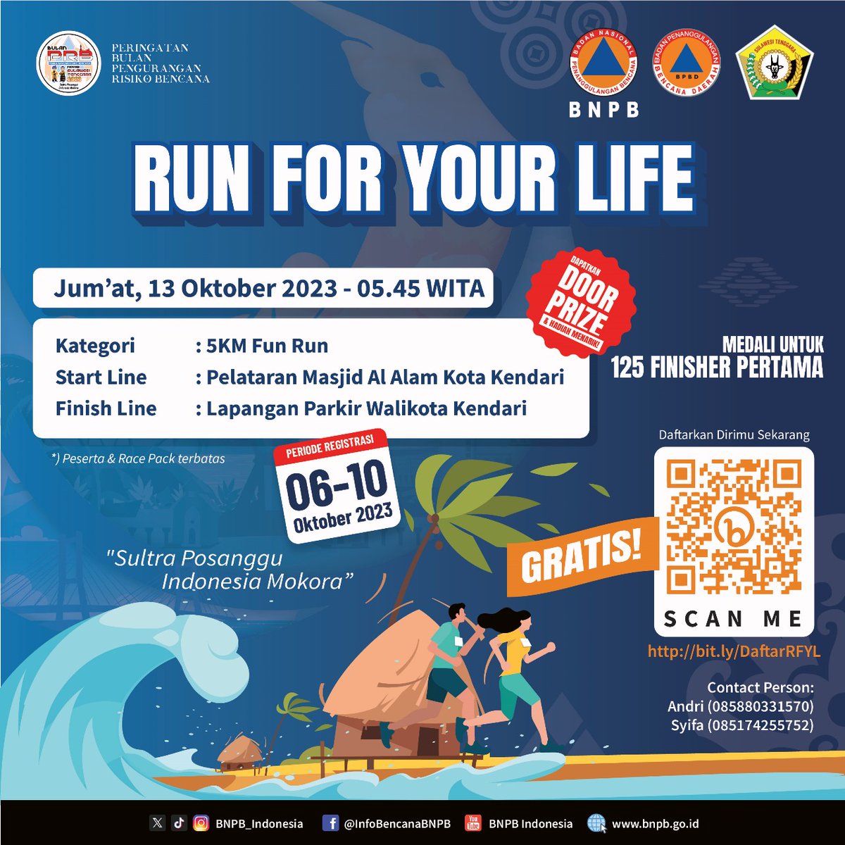 BNPB_Indonesia's tweet photo. Halo #PelariTangguh yang berada di Kota Kendari dan sekitarnya!

Dalam rangka peringatan bulan Pengurangan Risiko Bencana (PRB) tahun 2023, Yuk ikutan #RunforYourLife 5 Km🏃‍♂️🏃‍♀️

#RunForYourLife #RFYL #FunRun5k #BulanPRB https://t.co/6Om9QfVG8a
