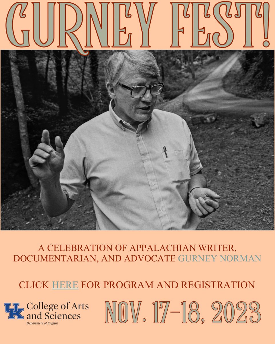 A lot of what I have learned about how to be a decent person doing work in the mountains I learned from Gurney Norman. We are gathering to give Gurney a party November 17 & 18 in Lexington. Yall ought to come. Its free and open to the public. More info: english.as.uky.edu/gurney-fest