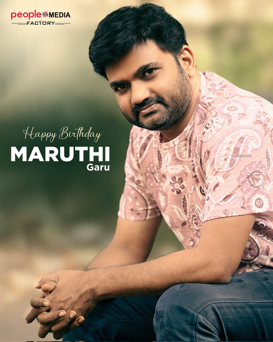 Wishing a very Happy Birthday to @DirectorMaruthi garu! May this year be filled with blockbuster successes and boundless joy❤️ #HappyBirthdayMaruthi