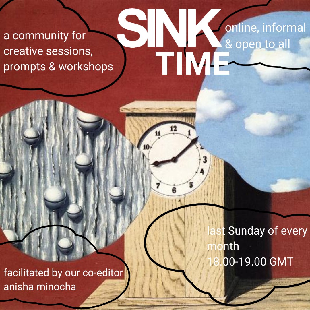 SINK TIME!
we are launching a new series of creative workshops run by co-editor <a href="/Anisha_Jaya/">𝓪𝓷𝓲𝓼𝓱𝓪🖋️</a>. the workshops will take place on the last Sunday of every month (18:00 - 19:00 GMT) online, and will start by exploring the themes from our past issues.