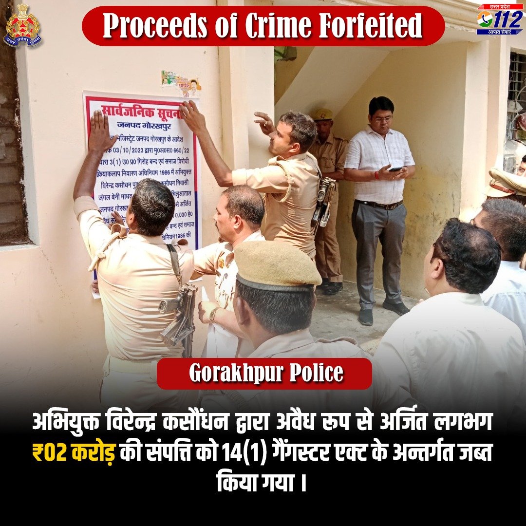 Crackdown on Mafias- @UPGovt की कुख्यात माफियाओं के विरुद्ध सख़्त कार्यवाही की नीति के अनुपालन में @gorakhpurpolice द्वारा अभियुक्त विरेन्द्र कसौंधन की अवैध रूप से अर्जित की गयी लगभग ₹02 करोड़ की संपत्ति को जब्त किया गया। #UPPolice