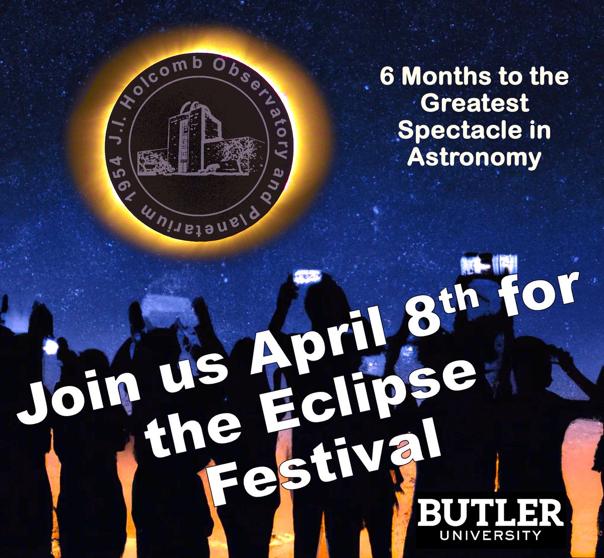 6 months and counting! ... Join us for an unforgettable experience at our ECLIPSE FESTIVAL on Butler University’s campus as we celebrate this extraordinary event together.

More information can be found here:  butler.edu/.../holcomb-ob…