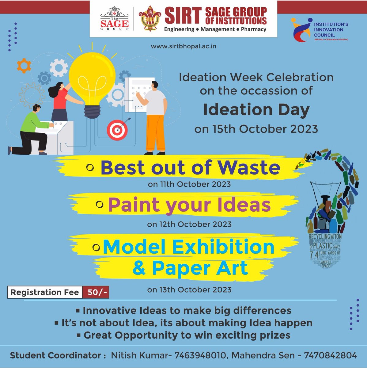 SIRT_BHOPAL's tweet photo. Ideation Week Celebration On the Occasion of Ideation Day 💡
Innovative Ideas to Big differences it's not about Idea its about making Idea happen great opportunity to win Exciting Prize🏅
#idea
#ideationweek
#greatideasgreatlife
#TheSageGroup
#TheSageGroup https://t.co/4zUD4EkEDV
