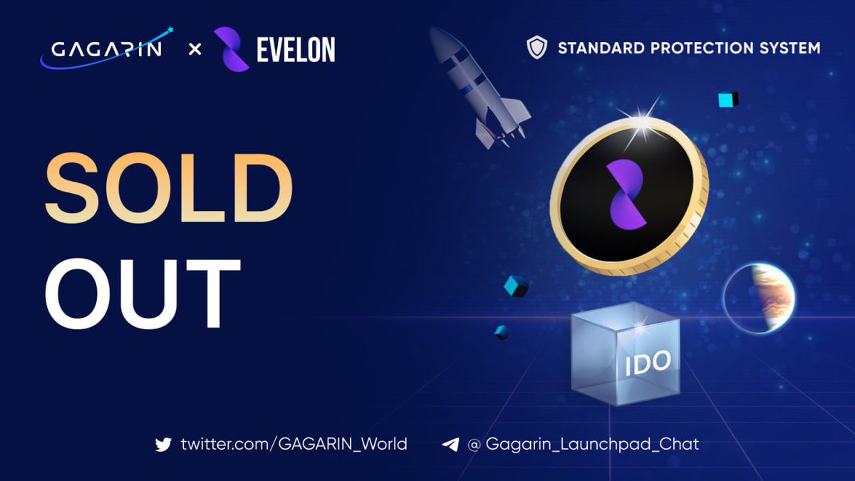 GAGARIN_World's tweet photo. ⚡️ All available allocations @EvelonApp on #GAGARIN are SOLD OUT!

Thank you everyone for Participating 🚀

Congratulations to the #Evelon team on a successful #IDO!

▫️TGE,Listing and Claim: 09 October

✅  Vesting: 20% on TGE, remaining over 4 months https://t.co/bZFuvaLVVJ