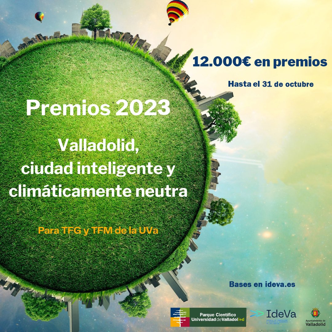 II Premios 'Valladolid, ciudad inteligente y climáticamente neutra' para TFG y TFM de la <a href="/UVa_es/">Gabinete de Comunicación Universidad de Valladolid</a> 

🗓️Abierto el plaza de inscripción hasta el 31 de octubre 

▶️ 12.000 euros en premios

📄 valladolid.gob.es/es/tablon-ofic…