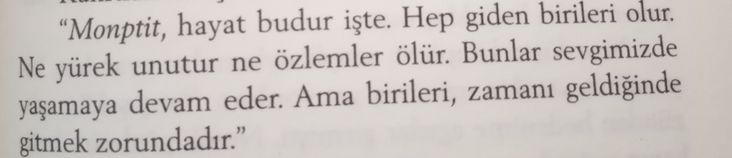 "ne yürek unutur ne özlemler ölür."