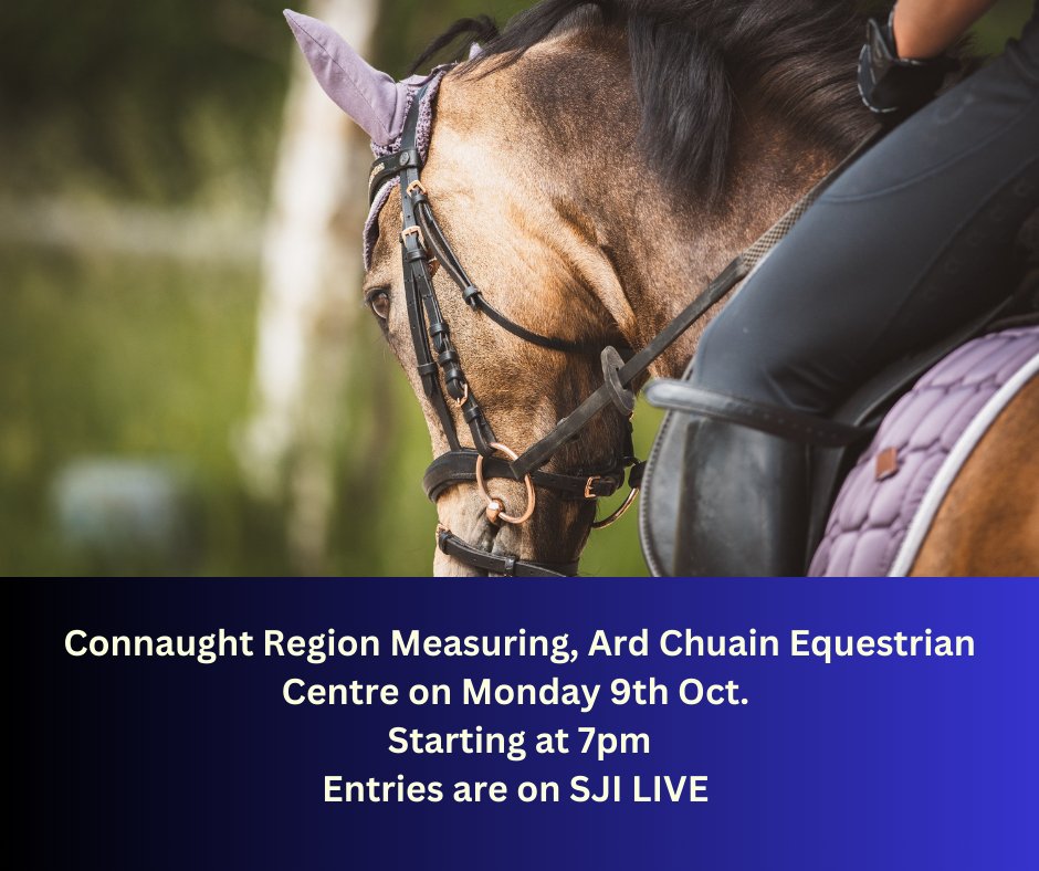 📌Pony Measuring Ard Chuain Equestrian 9th October 
Entries via SJI Live
