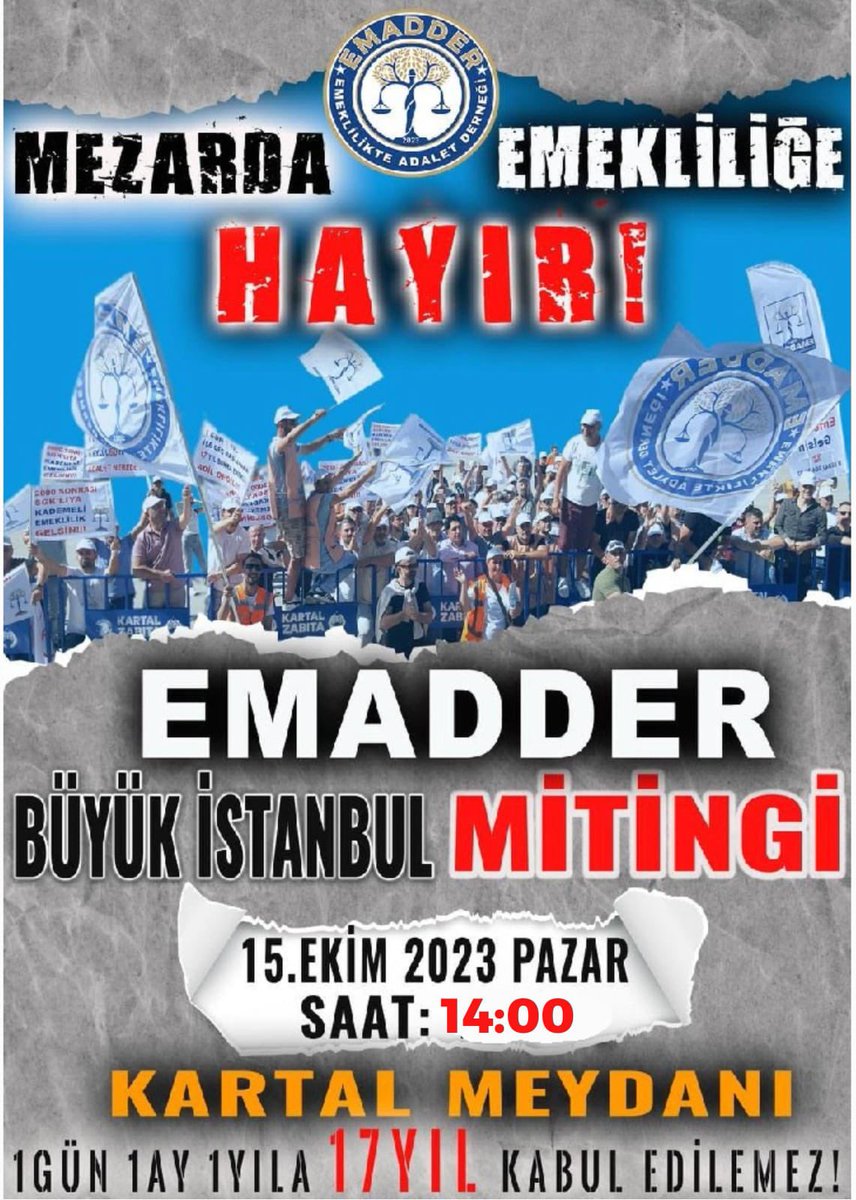 EMAD-DER Büyük İstanbul Mitingine Çağrı ‼️‼️‼️‼️

✊Hayatımızın 1/4 lük kısmına denk    gelen 17-20 yılımızın yok sayılmasını kabul etmediğimiz için !!
✊2000 sonrası işe girenler, öncesinde işe girenler ile aynı anayasal haklara sahip çalışanlardır demek için !!!