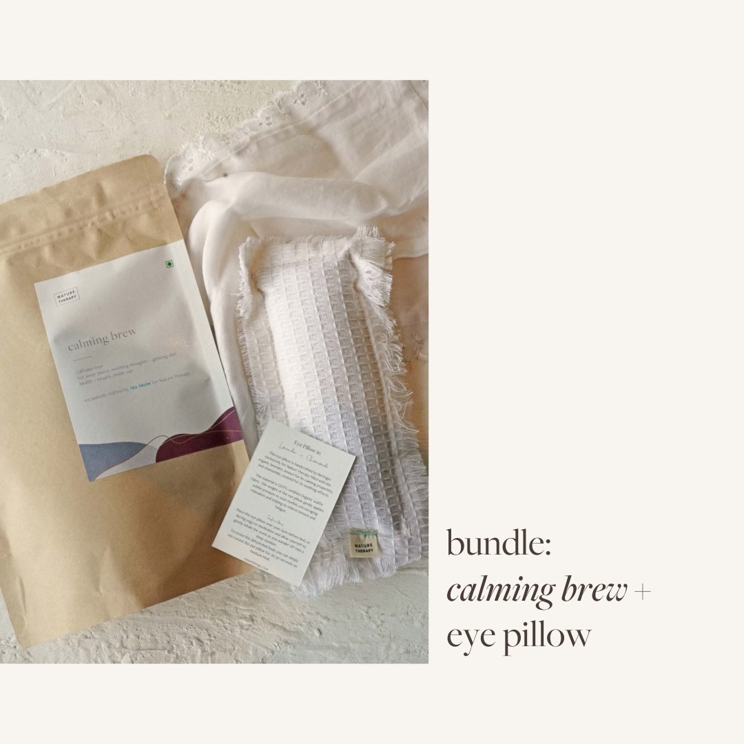 #bundles : calming brew + eye pillow is our matching sleep routine with chamomile and lavender buds to ensure restful night rituals shop at naturetherapy.co.in . . . #sip+eat #foodanddrink #naturetherapy #natural #nopreservatives #smallbatchproduction #handmad...