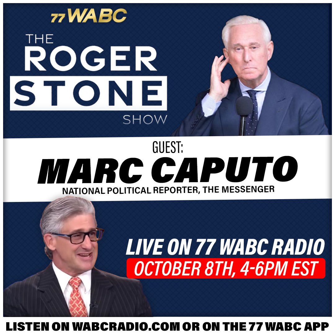 The Roger Stone Show on 77 WABC Radio (@rogerstoneshow) on Twitter photo TODAY ON THE <a href="/RogerStoneShow/">The Roger Stone Show on 77 WABC Radio</a> on <a href="/77WABCradio/">TalkRadio 77 WABC</a>:
National Political Reporter <a href="/MarcACaputo/">Marc Caputo</a> of The Messenger joins The Roger Stone Show on WABC Radio to Discuss Trump v. DeSantis!
Listen LIVE: 770 on the AM Dial in the NY-NJ-CT Area, or on WABCRadio.com TODAY ON THE <a href="/RogerStoneShow/">The Roger Stone Show on 77 WABC Radio</a> on <a href="/77WABCradio/">TalkRadio 77 WABC</a>:
National Political Reporter <a href="/MarcACaputo/">Marc Caputo</a> of The Messenger joins The Roger Stone Show on WABC Radio to Discuss Trump v. DeSantis!
Listen LIVE: 770 on the AM Dial in the NY-NJ-CT Area, or on WABCRadio.com