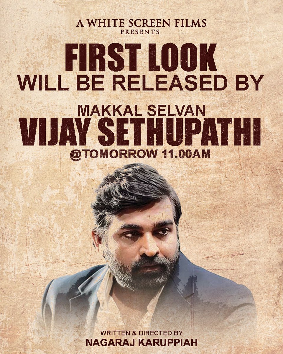 #WhiteScreenFilms 's new project 
First Look launch by Makkal Selvan @VijaySethuOffl tomorrow @ 11 AM 

@nagarajkarupaya @sureshkngsuper
@sriniclassic @vel_mugan @Deepan_composer @teamaimpr