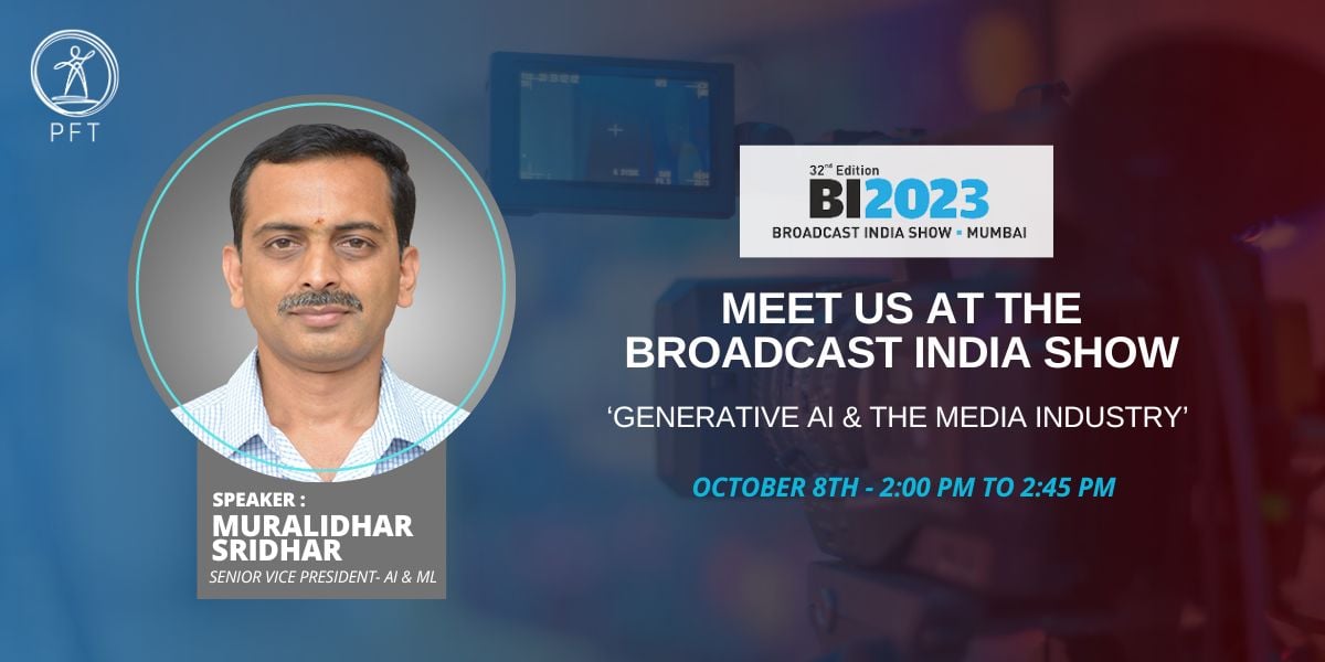 Our Senior Vice President of AI & ML, Muralidhar Sridhar, will be sharing insights on panel ‘Generative AI & the media industry’ today October 8th, from 2:00 PM to 2:45 PM. Don't miss this opportunity. Book a meeting with PFT today! eu1.hubs.ly/H05Fhbk0