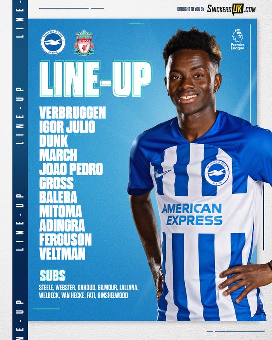 Albion v Liverpool starting XI graphic featuring Simon Adingra: Verbruggen, Igor Julio, Dunk, March, Joao Pedro, Gross, Baleba, Mitoma, Adingra, Ferguson, Veltman. Subs: Steele, Webster, Dahoud, Gilmour, Lallana, Welbeck, van Hecke, Fati, Hinshelwood. Come on Albion!