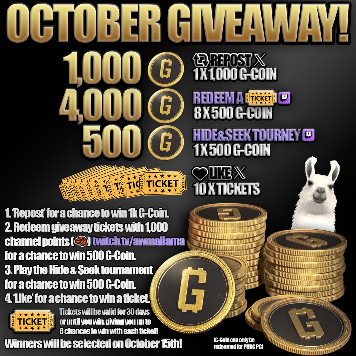 October G-Coin (PC) giveaway is here! Thanks to @PUBG_EU, I'm giving away 5k G-Coin this month! Repost this Post for a chance to win 1k G-Coin. Win or redeem 30-day tickets for multiple chances to win 500 G-Coin (8 in total). Win the Hide & Seek Tournament for 500 G-Coin! #PUBG