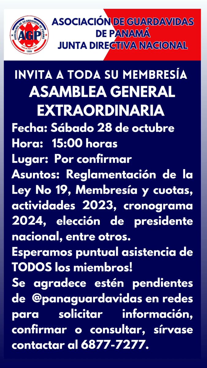 La Asociación de Guardavidas de Panamá invita a TODOS LOS GUARDAVIDAS acreditados como tales a participar de esta Asamblea. Participarán con derecho a VOTO todos los inscritos hasta el 21 de octubre. Quieres más info, contacta al 6877-7277.