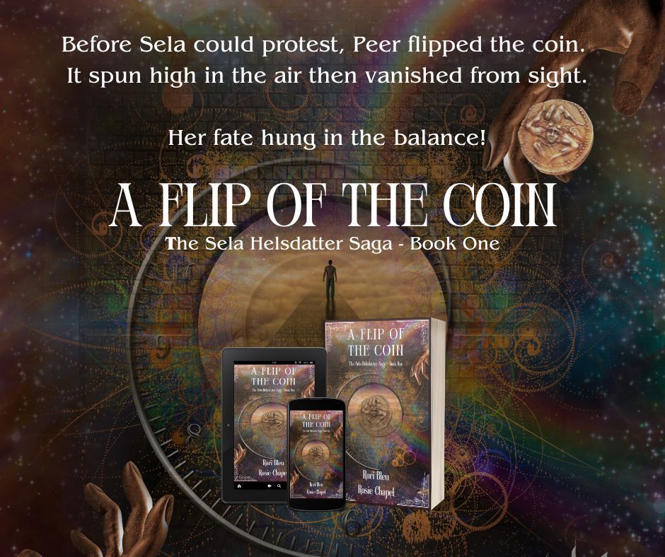 🛖 A Flip of the Coin 🛖 The Sela Helsdatter Saga - Book One Rori Bleu & Rosie Chapel buff.ly/3MuJkiA Also available in audio