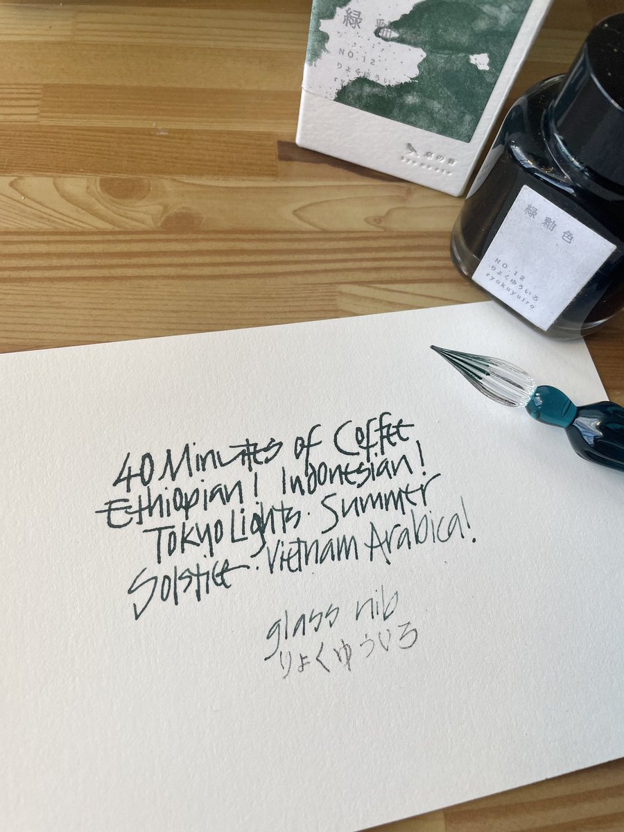 more #Jetpenshaul -- glass pen : one dip in Kyo No Oto Ryokuyuiro (more writing than expected from one dip 💚💙)