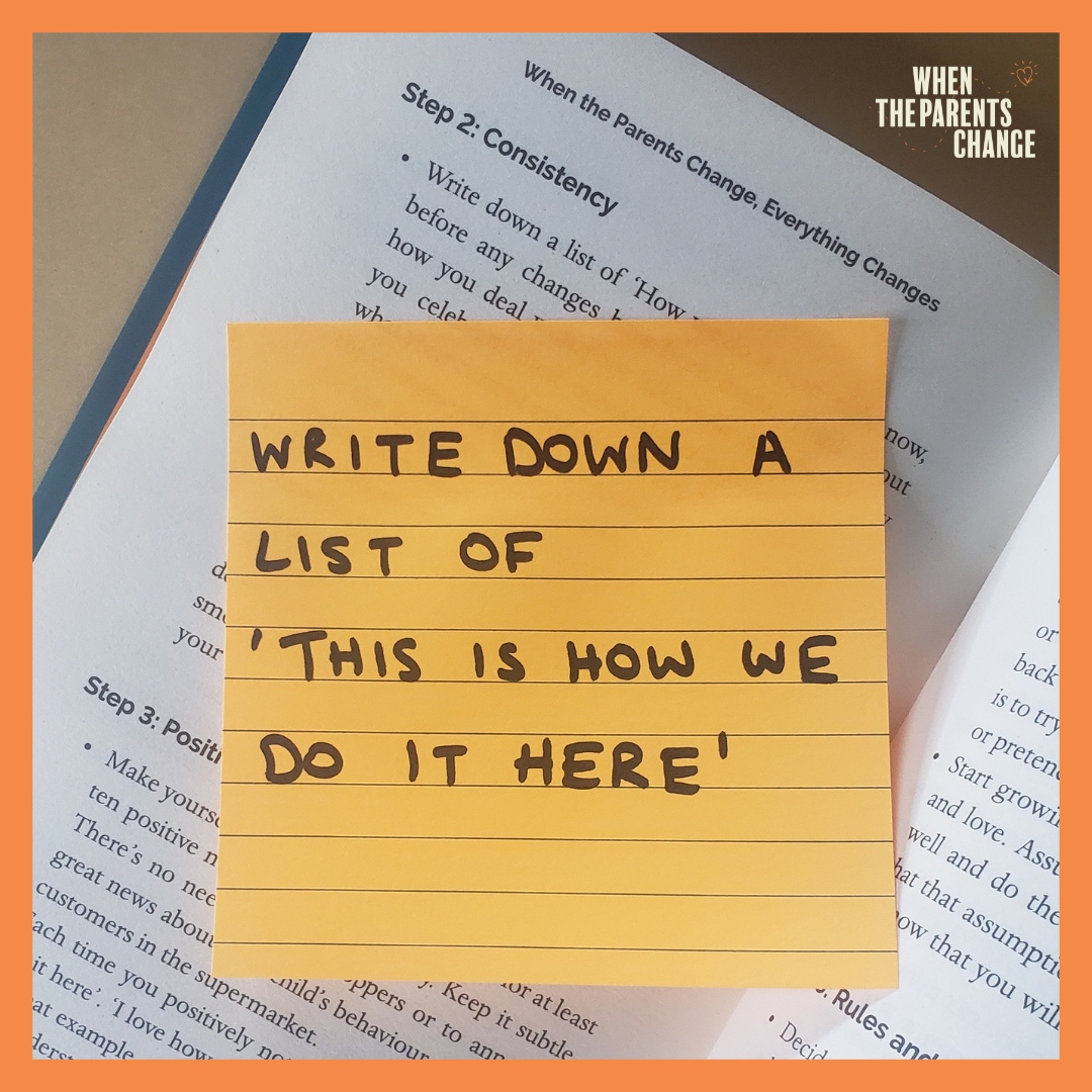 Write down a list of #ThisIsHowWeDoItHere before any changes have been made. 

Consistency is key. 💚
When The Parents Change, Everything Changes.

#ParentsChange #Parenting #BooksForParents #Behaviour #BehaviourChange #Family #MumsNet #ConsciousParenting #DadsLife #YoungMinds