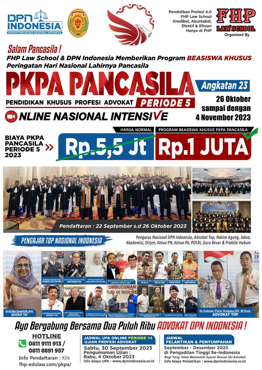 fhp_lawschool's tweet photo. Dapatkan Kesempatan Bertemu &amp; Belajar langsung untuk mendapatkan Khasanah Ilmu Hukum yang akan dihadiri oleh Para Praktisi, akademisi dan Tokoh Hukum Nasional
*Biaya Beasiswa PKPA khusus  1.000.000,-* 

Tanggal Pelaksanaan Kelas PKPA 26 Oktober s/d 4 November 2023 

085710601952 https://t.co/cK2EqJKCwj