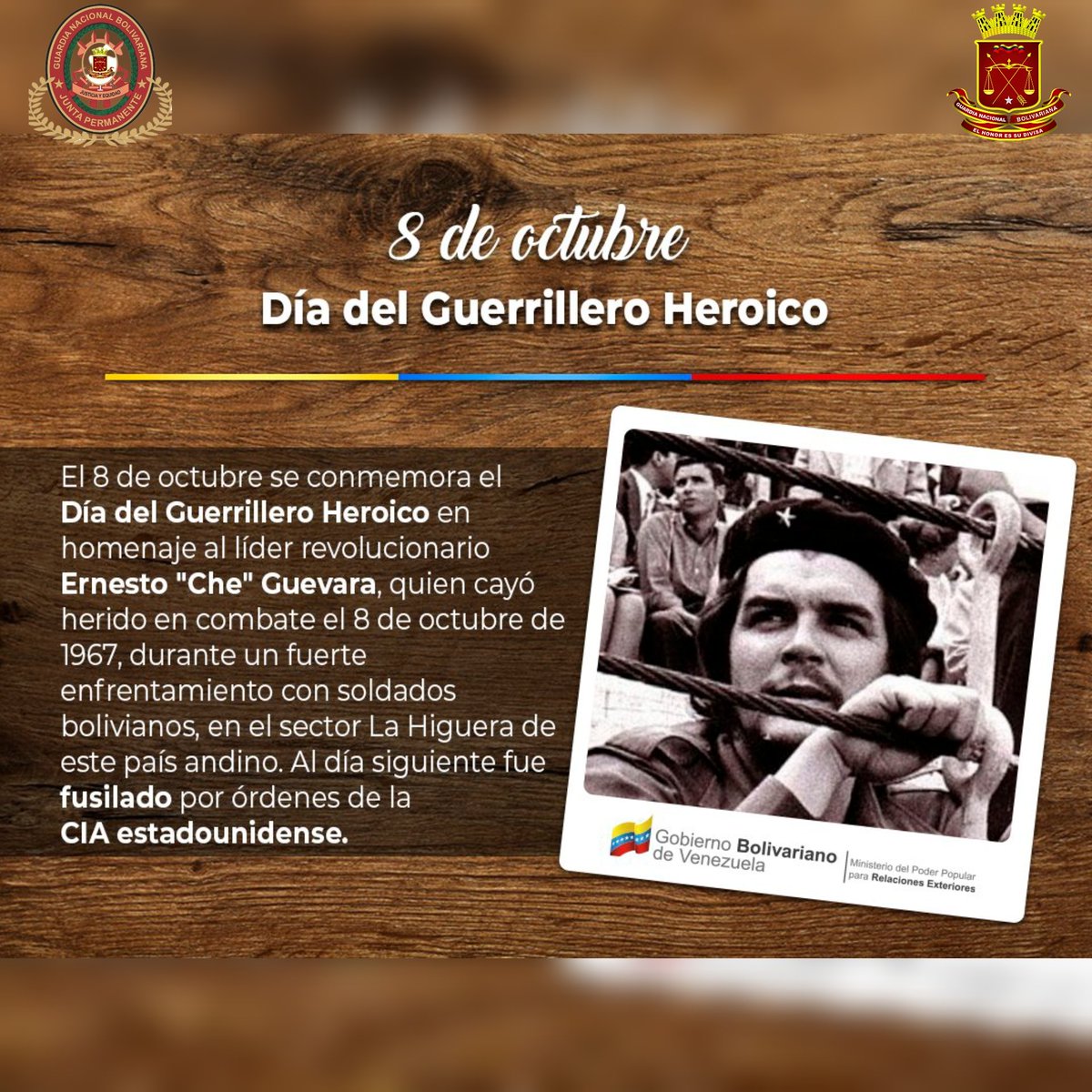 Día del Guerrillero Heroico, recordando aquel 8 de octubre de 1967 en Bolivia, cuando el Che, cayó herido en combate, fue capturado por soldados, y por órdenes de la CIA, es fusilado al día siguiente en un escuela de La Higuera.