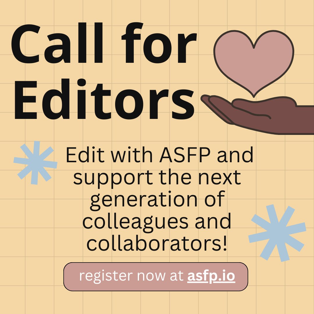 💫 ASFP 2023 Editor registration is NOW OPEN until October 18th💫 Registration is simple and quick (~5 minutes): forms.gle/vNzv94vLMHDuxz… #AcademicTwitter #AcademicChatter #phdchat