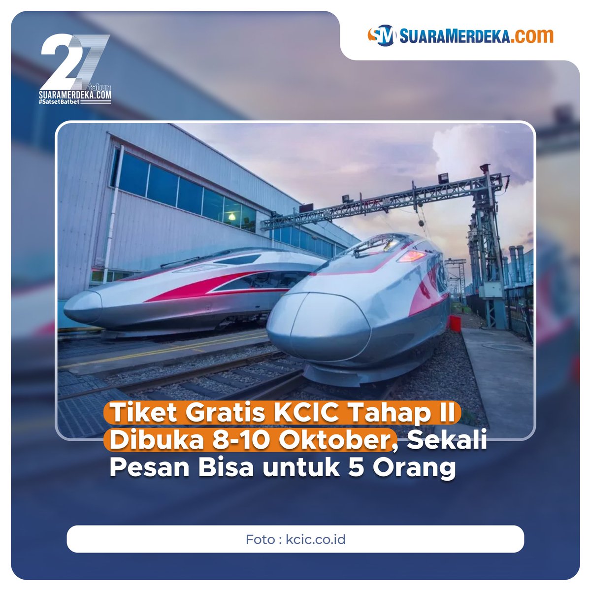 suaramerdeka's tweet photo. PT Kereta Cepat Indonesia China (KCIC) telah membuka kembali pendaftaran tiket gratis untuk tahap kedua uji coba Kereta Cepat Whoosh.

https://t.co/zbbcfL46e4

#suaramerdeka #suaramerdekacom #promedia #kcic #kcjb #keretacepat #tiketkcic #ujicobakeretacepat #keretacepatwhoosh https://t.co/YTf8VxJ4Dx