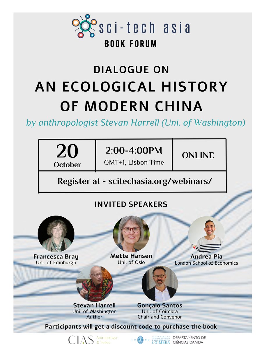 #BookForum Dialogue on Stevan Harrell’s “An Ecological History of Modern China” (@UWAPress, 2023) October 20, 2023 | 2PM (GMT+1, Lisbon Time) All participants will get a special discount code to purchase the book! RSVP here: scitechasia.org/webinars/dialo…