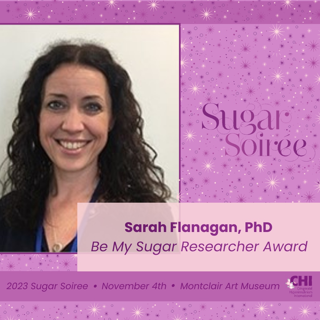 Please join us in congratulating our final awardee for the 10th annual Sugar Soirée, Sarah Flanagan! Sarah’s work focuses on finding the genetic causes of HI; she has made outstanding contributions to this line of research through her 2022 groundbreaking publication in the ...