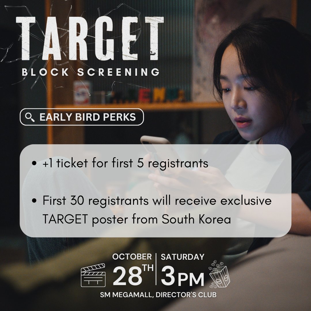 ShinHaeSunPH's tweet photo. 📢#TARGET PH block screening! 

Where: SM Megamall, Director's Club
When: October 28, 2023. 3:00PM

Please read the details below before filling out the registration form/s:

Regular: https://t.co/QrjUxUZua7
Student/Senior citizen: https://t.co/Nq4GQ0b9lV https://t.co/MQxMGT4gbm