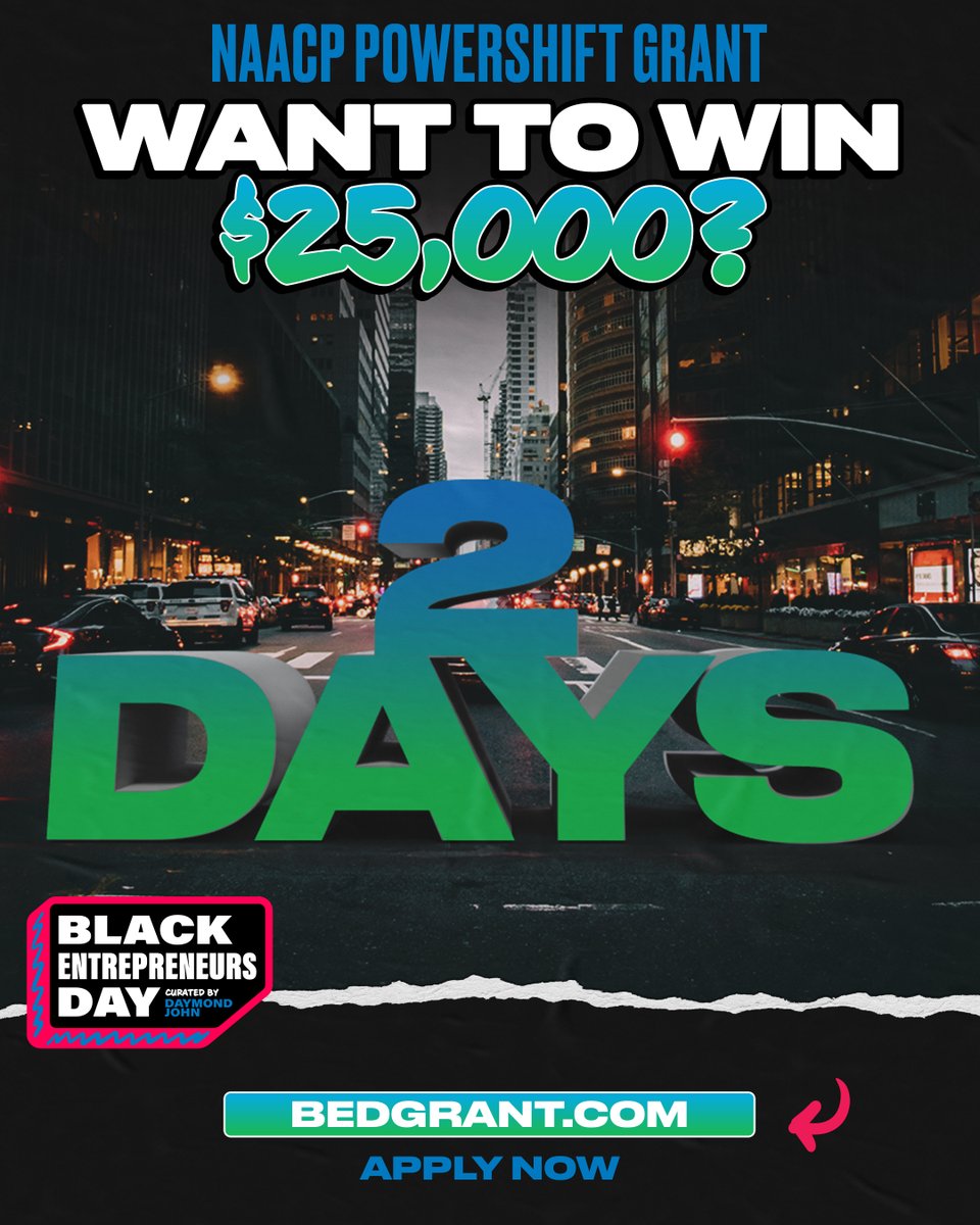 TWO ✌🏿 DAYS LEFT! Apply for a chance to win $25,000 via the <a href="/NAACP/">NAACP</a> Powershift Grant. 

Don't say we didn't warn you. Applications close Wed, Oct 11. → blackentrepreneursday.com