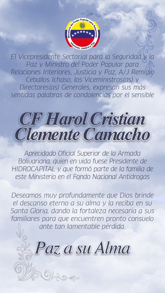 Enviamos sentidas palabras de condolencias a los familiares y amigos de nuestro hermano Capitán de Fragata Harol Clemente Camacho, brillante Oficial Superior de la Armada Bolivariana, quien se ha desempeñado con éxito en todos sus cargos, que Dios lo tenga en su Gloria.
