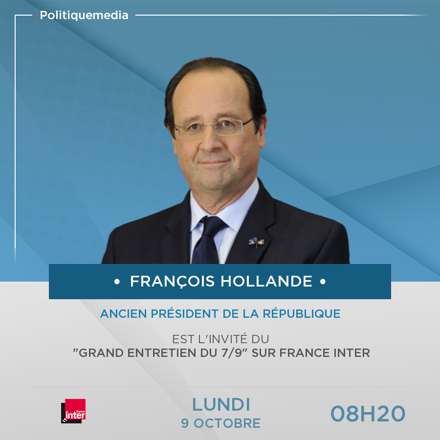 .<a href="/fhollande/">François Hollande</a> sera, demain lundi 9 octobre à 08:20, l'invité du "Grand entretien du 7/9" sur France Inter politiquemedia.com/invites-politi…