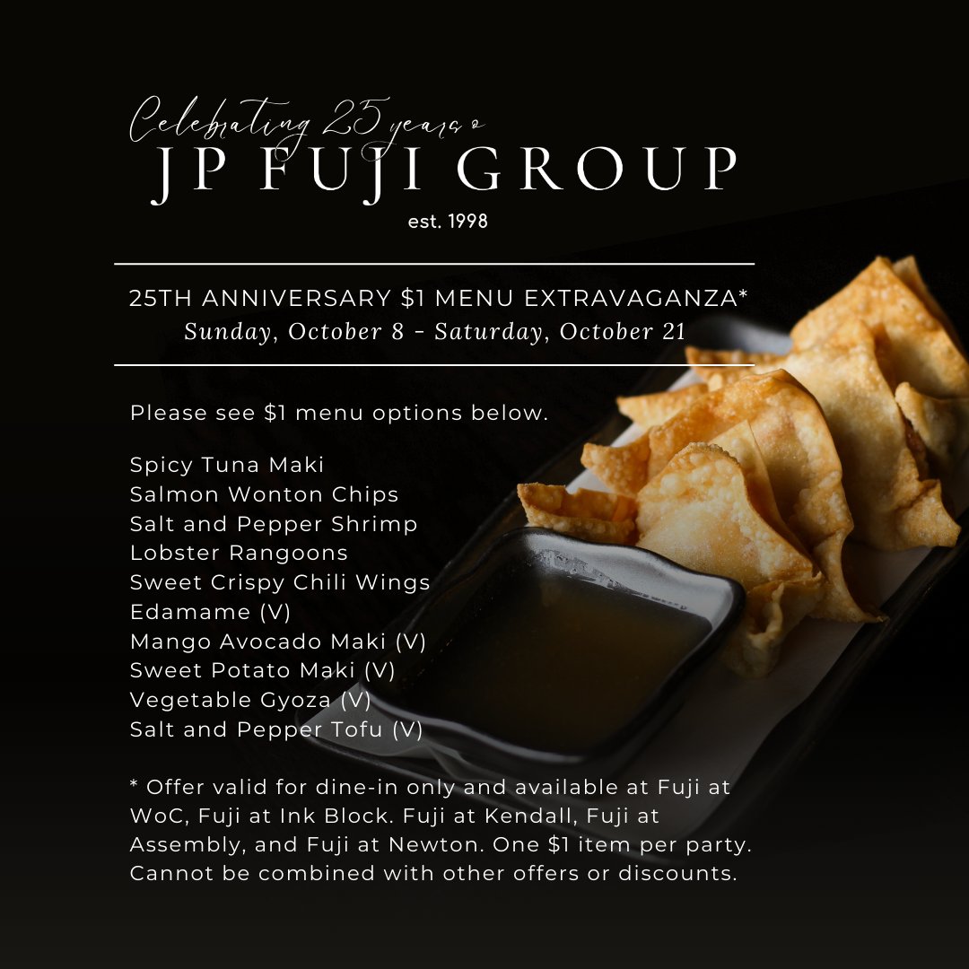 Celebrating 25 Years of JP Fuji Group! 🥳

To mark this milestone and show our gratitude to our incredible supporters, we're thrilled to announce our special $1 Menu! From October 8th to October 21st, 2023, join us every day and enjoy delectable dishes for just $1.