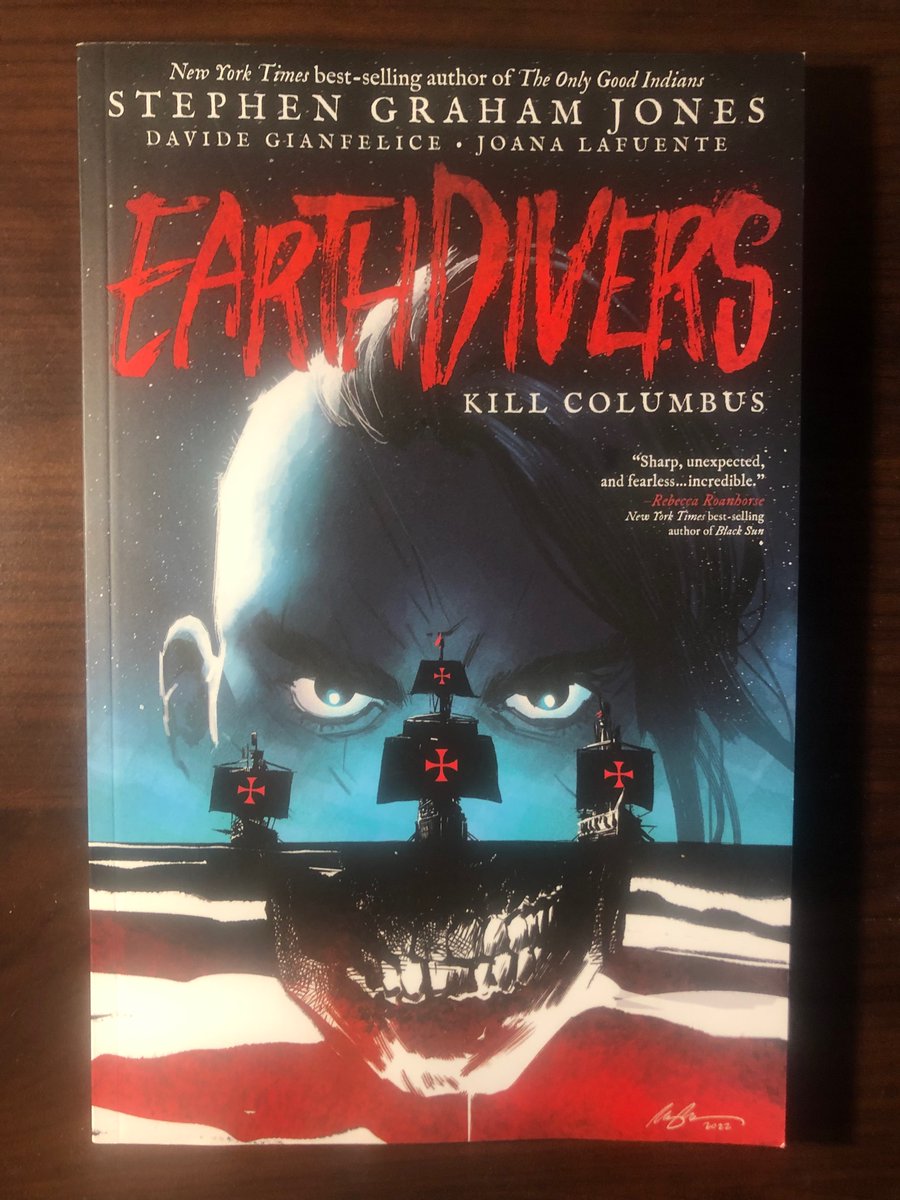 On Earthdivers: holy s*** an actual interesting time travel / alternate history story. And ITS ABOUT NATIVE AMERICANS GOING BACK TO KILL COLUMBUS? F*** yes. Art really rocks too. Truly emphasizes what makes comics a worthy medium of storytelling. Read this immediately.