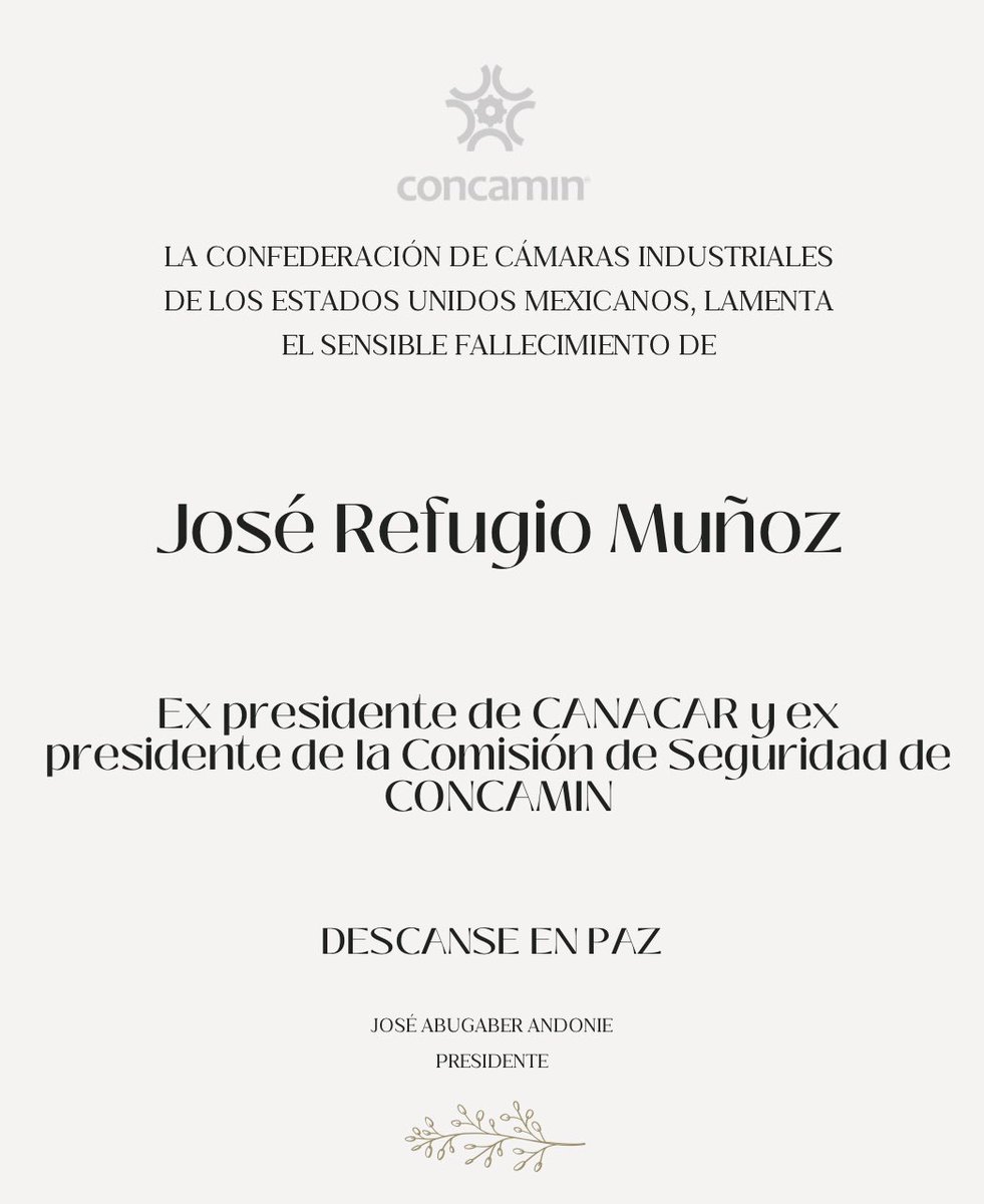 Quienes conformamos la #CONCAMIN nos unimos a la pena que embarga la familia de José Refugio Muñoz, ex presidente de <a href="/canacarmexico/">CANACAR</a> y ex presidente de la Comisión de Seguridad de la Confederación. 
Descanse en Paz 🙏🏼