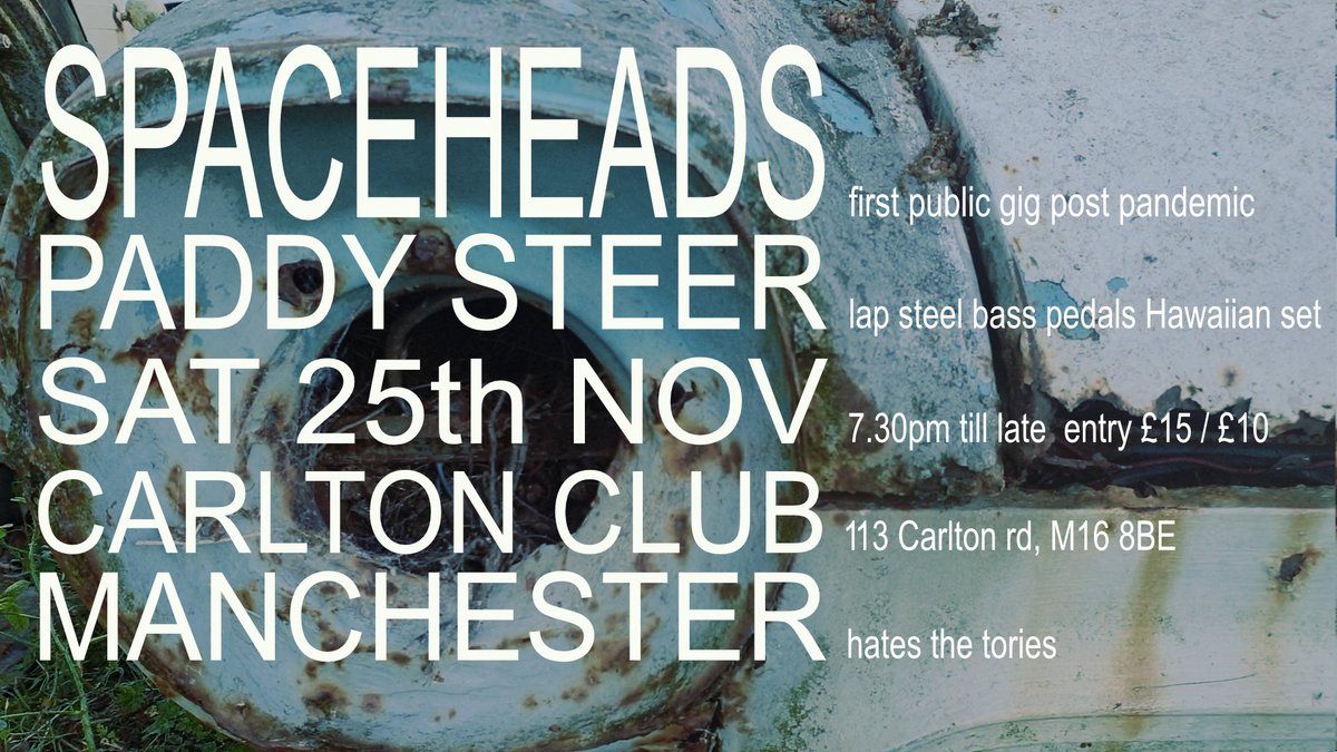 A date for your diary! .... Manchester Sat 25th Nov ....
Spaceheads play our first public gig post pandemic .... 

Its been a long time but now we get to play last years Rust EP and lots of bits we have been working on for a new album.

Advance tickets  skiddle.com/e/36704358