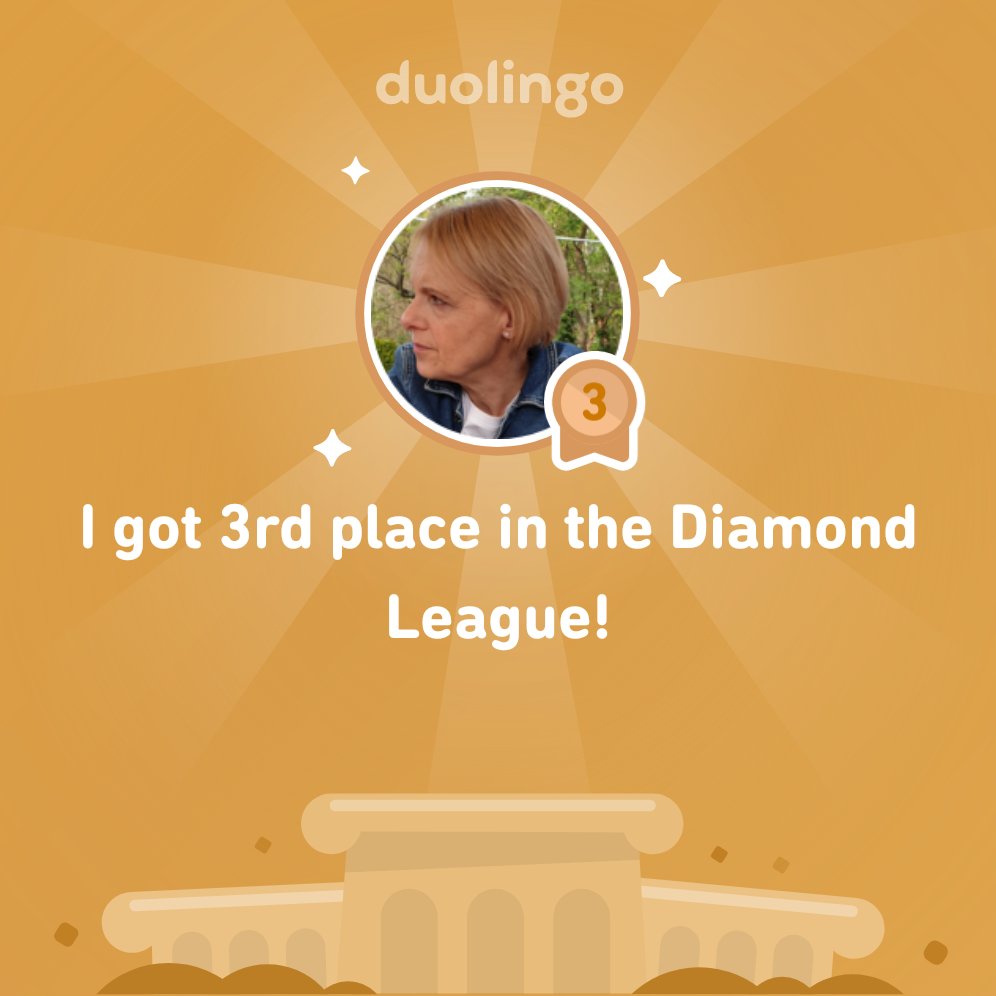 I finished 3rd place in Diamond League on <a href="/Duolingo/">Duolingo</a>!