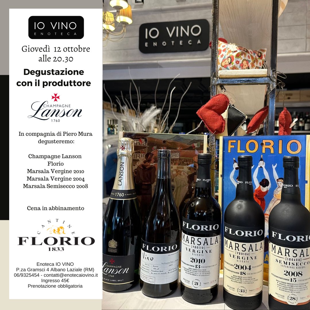 Il prossimo giovedì 12 ottobre alle 20.30, presso la nostra Enoteca IO VINO in Piazza A. Gramsci n. 4, Albano Laziale, vi invitiamo in un viaggio affascinante nel mondo dei vini Marsala.

Prenotazione obbligatoria: 45€ cena e degustazione