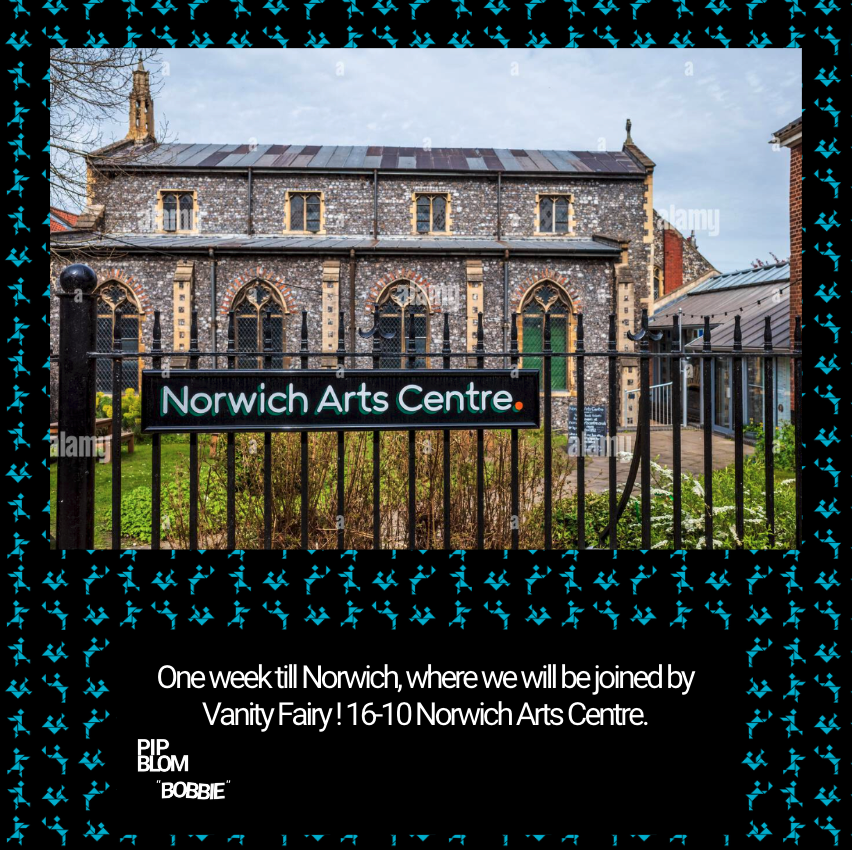 One week till <a href="/NorwichArts/">Norwich Arts Center</a> with <a href="/vanityfairydust/">Vanity Fairy</a> ! Tickets: norwichartscentre.co.uk/event/pip-blom/