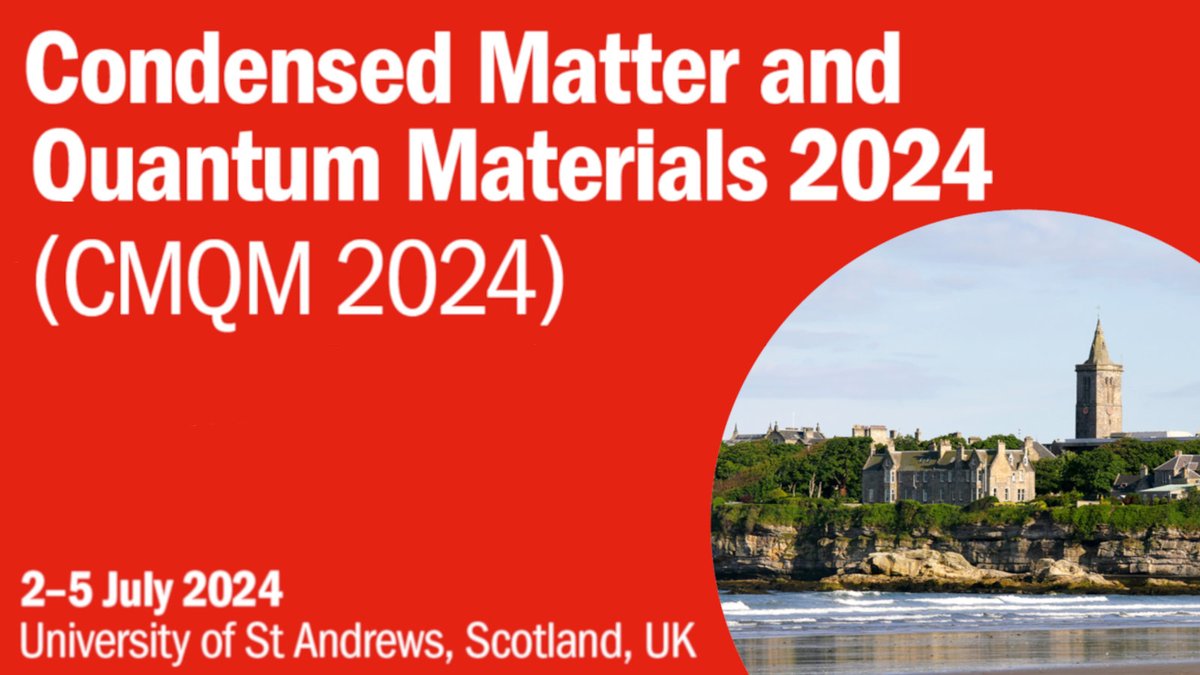 Save the date: the next Condensed Matter and Quantum Materials (CMQM) conference will take place 2-5 July 2024 in St Andrews. See iop.eventsair.com/cmqm2024/ for more information.